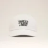 Casquette en coton blanc avec broderie « Thank You for Being a Friend »